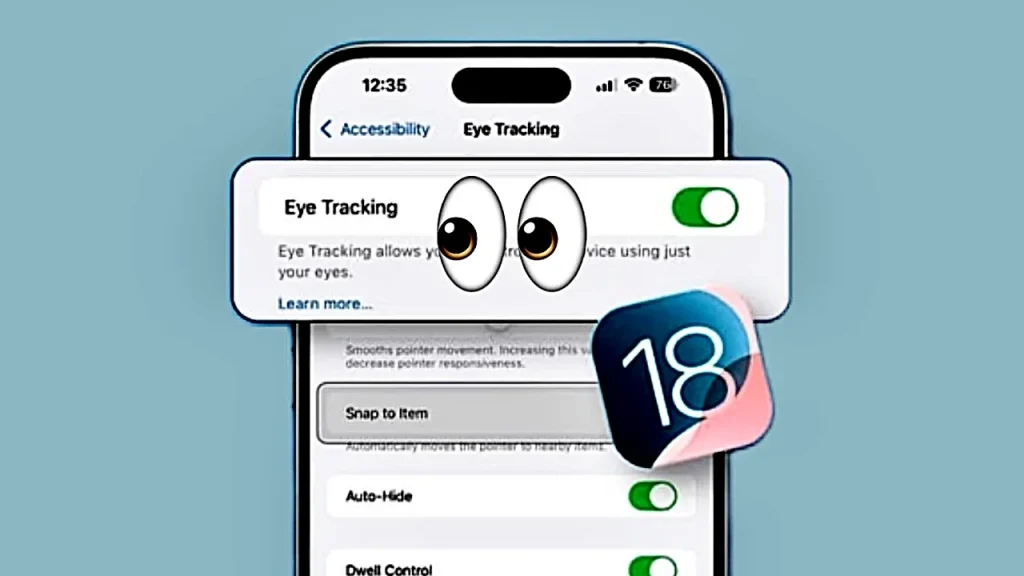 Cara Mudah Menggunakan Eye Tracking di iOS 18 untuk Scroll iPhone